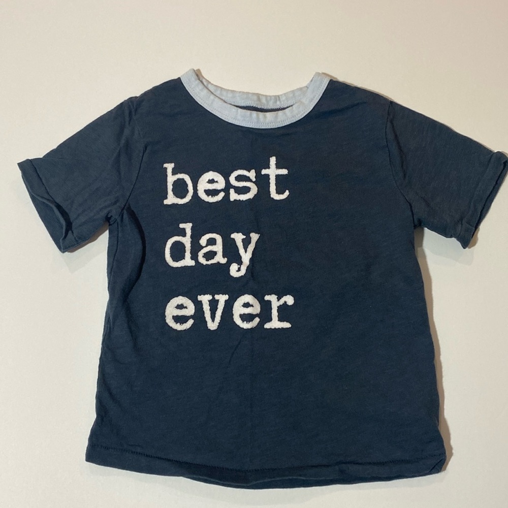 Baby Gap “ best day ever” Tee Sz 4T